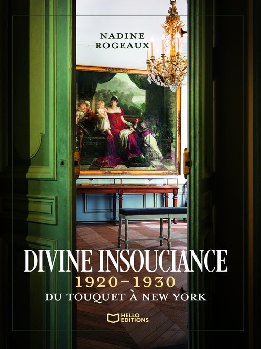 Title details for Divine insouciance 1920-1930 by Nadine Rogeaux - Wait list